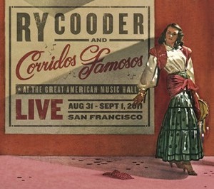 cooder corridos famosos live