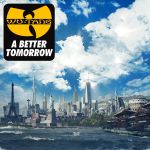 Wu Tang Clan A Better Tomorrow