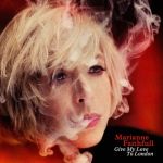 Marianne Faithfull Give My Love To London