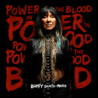 buffy sainte marie power in the blood